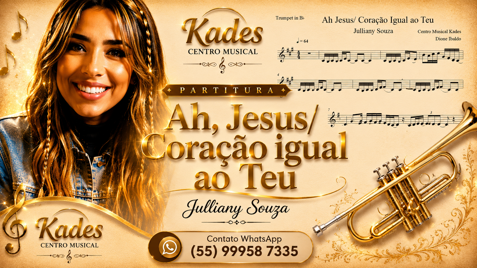 Partitura Ah Jesus/Coração Igual ao Teu - Julliany Souza - Trompete